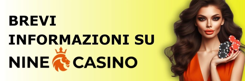 Brevi informazioni su Nine Casino